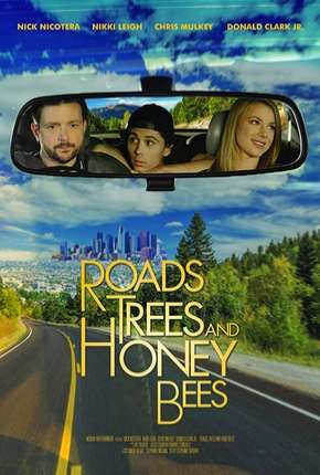 Baixar Roads Trees and Honey Bees - Legendado Grátis