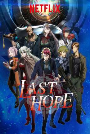 Last Hope - Completa Torrent