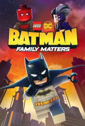 Baixar LEGO DC - Batman - Assuntos de Família Grátis