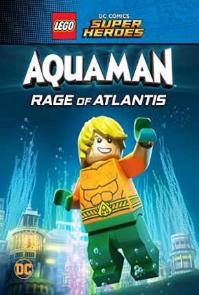 Baixar LEGO DC Comics Super Heróis - Aquaman - A Fúria de Atlântida Grátis