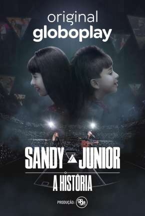 Sandy e Junior - A História - 1ª Temporada Completa Torrent