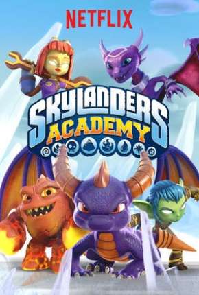 Baixar Skylanders Academy - 3ª Temporada Grátis