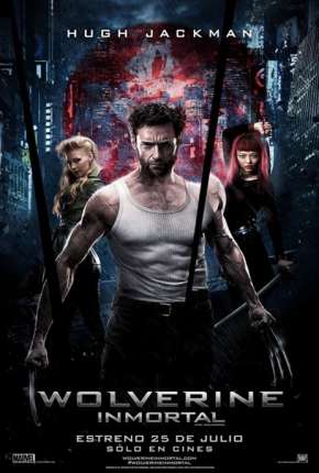 Wolverine - Imortal Versão Estendida Torrent