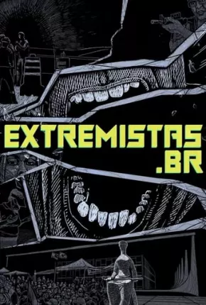 extremistas.br Torrent