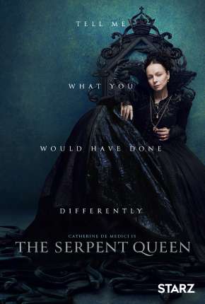 Baixar A Rainha Serpente - The Serpent Queen - 1ª Temporada Grátis