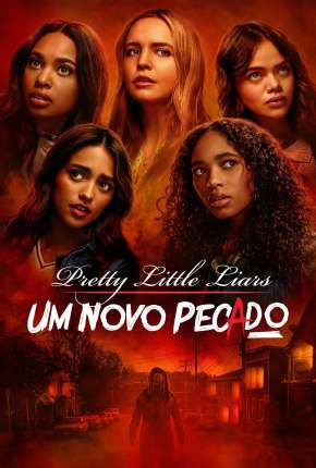 Pretty Little Liars - Um Novo Pecado - 1ª Temporada Legendada Torrent