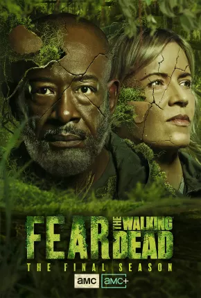 Fear the Walking Dead - 8ª Temporada Torrent