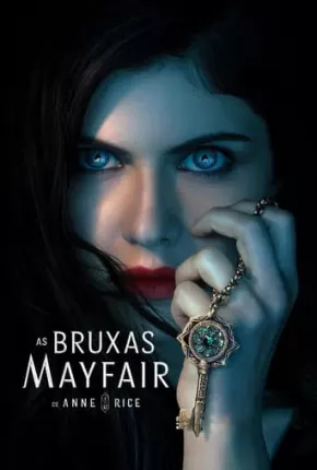 As Bruxas Mayfair de Anne Rice - 1ª Temporada Torrent