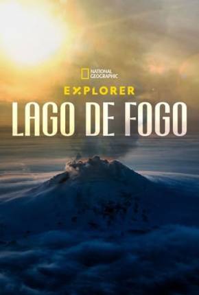 Explorer - Lago de Fogo Torrent