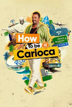 How to Be a Carioca - 1ª Temporada Torrent