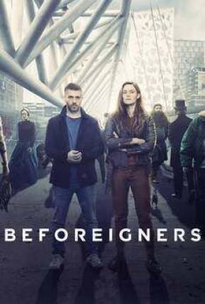 Beforeigners - Os Visitantes - 1ª Temporada Torrent