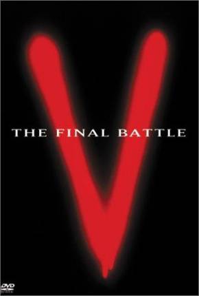 V: A Batalha Final / V: The Final Battle Torrent