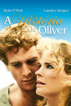 A História de Oliver / Olivers Story 
