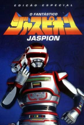 O Fantástico Jaspion - 1080P Completa Torrent