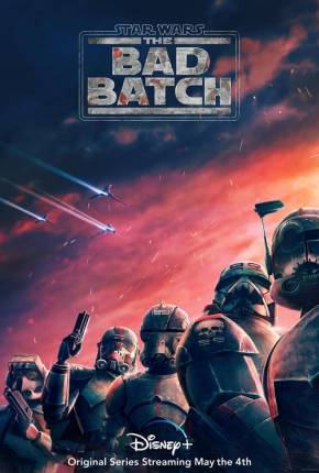 Star Wars - The Bad Batch - 1ª Temporada Completa Torrent