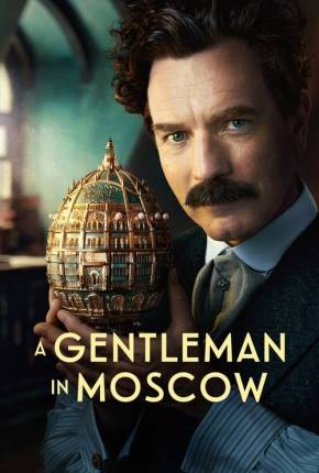A Gentleman in Moscow - 1ª Temporada Legendada Torrent
