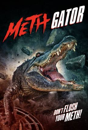 Attack of the Meth Gator - Legendado Torrent