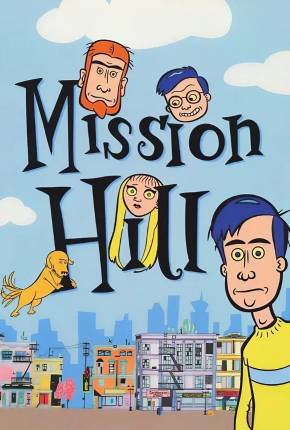 Mission Hill (1080P) 