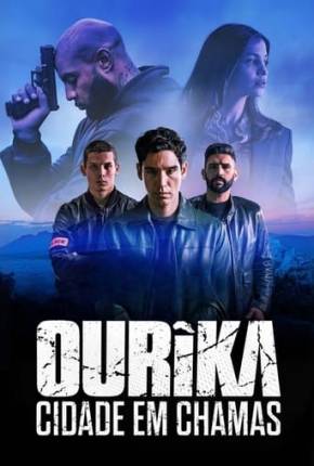 Ourika - Cidade em Chamas 1ª Temporada Torrent