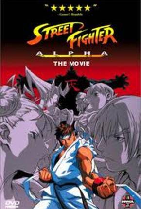 Street Fighter Alpha - O Filme / Street Fighter Zero Torrent
