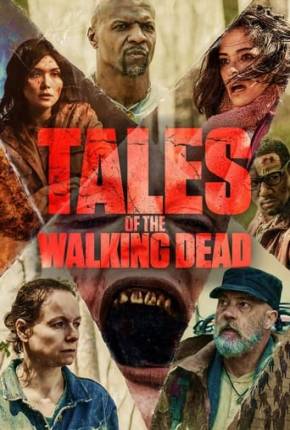 Tales of the Walking Dead - 1ª Temporada Torrent
