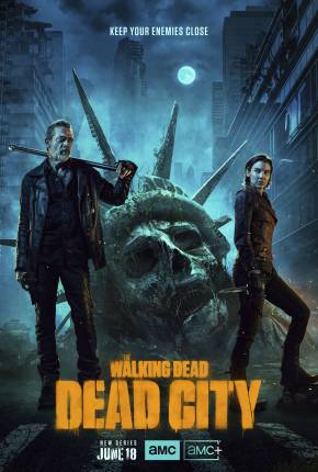 The Walking Dead - Dead City - 1ª Temporada Torrent