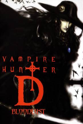 Vampire Hunter D - Bloodlust / Vampire Hunter D: Bloodlust Torrent
