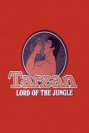 Baixar Tarzan, O Rei da Selva / Tarzan Lord of the Jungle Grátis