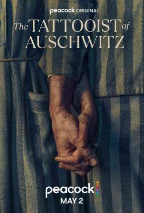 Baixar O Tatuador de Auschwitz / The Tattooist of Auschwitz 1ª Temporada Legendada Grátis
