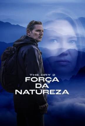 The Dry 2 - Força da Natureza - Legendado  Grátis